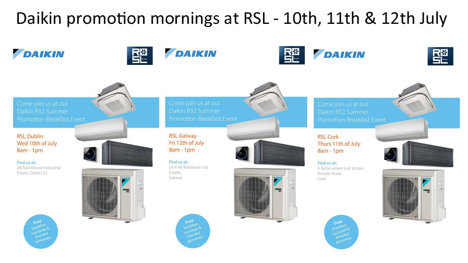 Daikin Promotion Mornings at RSL Ireland | 10th-12th July 2019