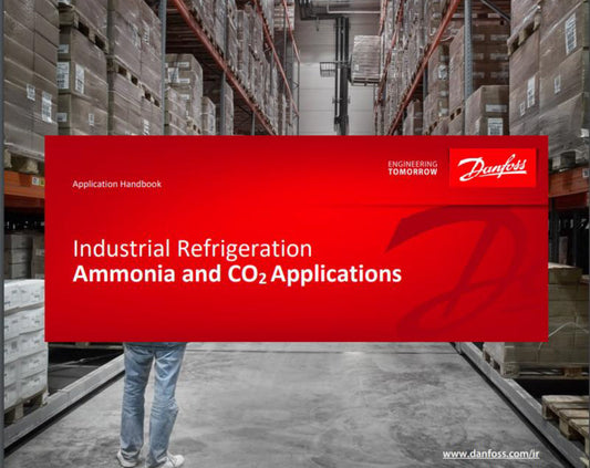 Updated: Danfoss Ammonia & CO2 Industrial Refrigeration Handbook